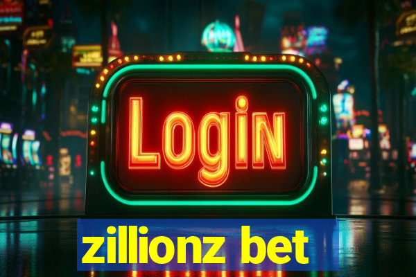 zillionz bet